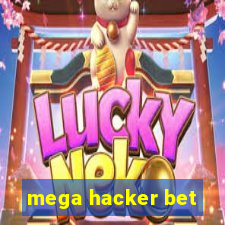 mega hacker bet